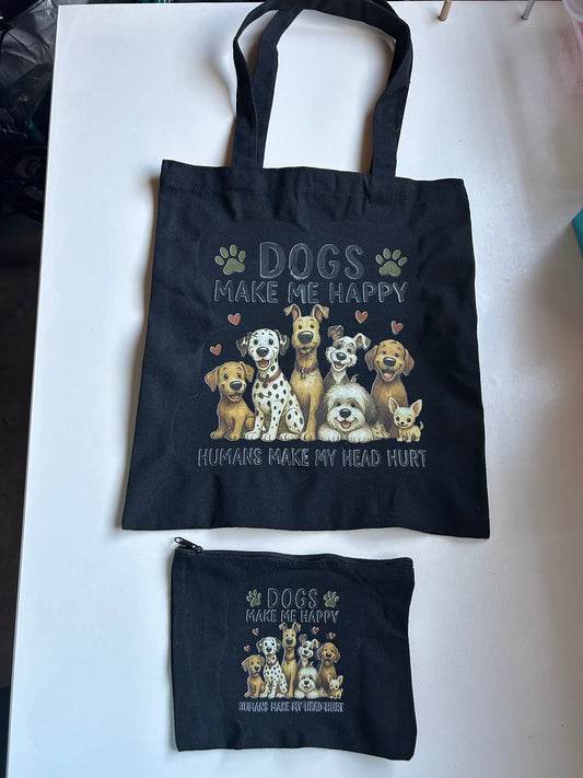 Dog Lover Tote Bag & Matching Zip Pouch Set – Funny "Dogs Make Me Happy" Design